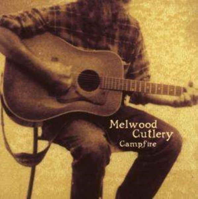 CUTLERY, MELWOOD | CAMPFIRE | CD