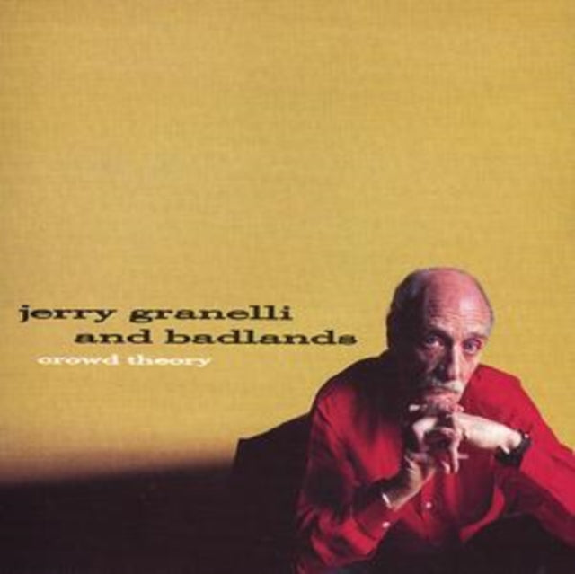 GRANELLI, JERRY & BADLANDS | CROWD THEORY | CD