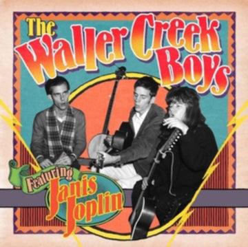 WALLER CREEK BOYS FEATURING JANIS JOPLIN | VINYL RECORD (LP)