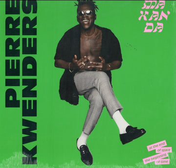 KWENDERS, PIERRE | MAKANDA AT THE END OF SPACE THE BEGINNING OF TIME | VINYL RECORD (LP)
