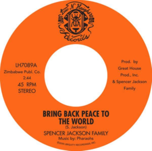 SPENCER JACKSON FAMILY | BRING BACK PEACE TO THE WORLD PT. I B/W BRING BACK PEACE TO THE WORLD PT. II | 7IN VINYL