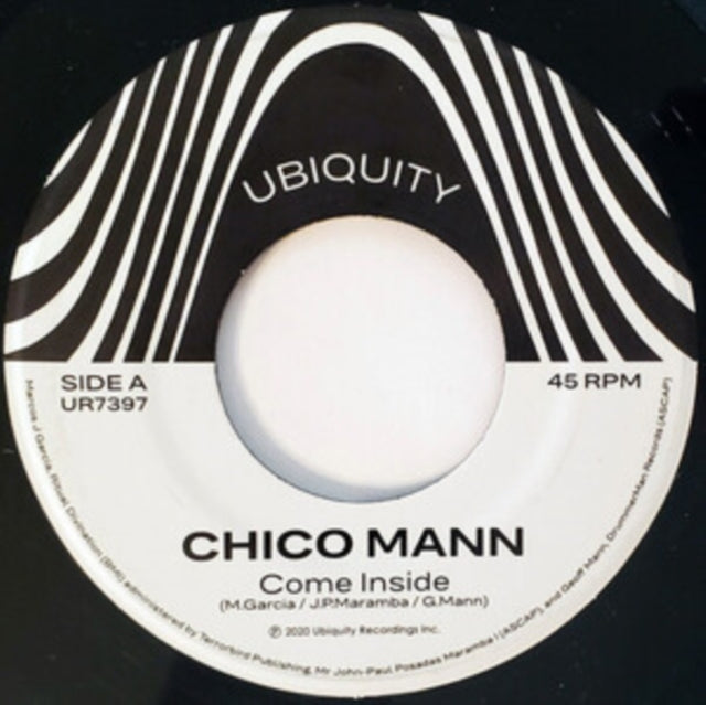 CHICO MANN | COME INSIDE B/W SORROW TEARS & BLOOD | 7IN VINYL