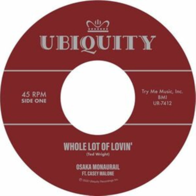OSAKA MONAURAIL FT. CASEY MALONE | WHOLE LOT OF LOVIN | 7IN VINYL