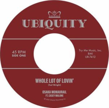 OSAKA MONAURAIL FT. CASEY MALONE | WHOLE LOT OF LOVIN | 7IN VINYL