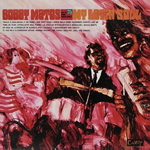 MATOS, BOBBY | MY LATIN SOUL | VINYL RECORD (LP)