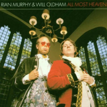 OLDHAM, WILL / MURPHY, RIAN | ALL MOST HEAVEN | VINYL RECORD (LP)