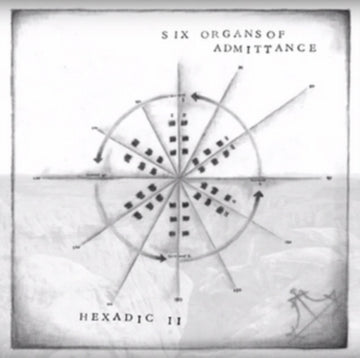 SIX ORGANS OF ADMITTANCE | HEXADIC II | VINYL RECORD (LP)