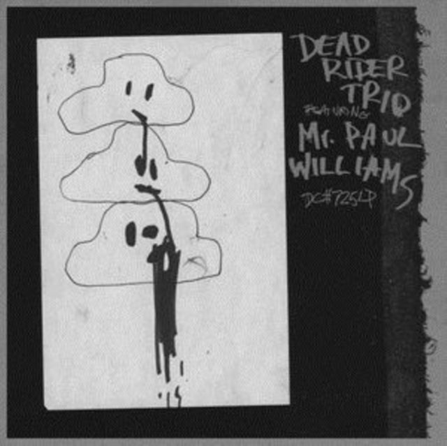 DEAD RIDER TRIO FEATURING MR. PAUL WILLIAMS | DEAD RIDER TRIO FEATURING MR. PAUL WILLIAMS | VINYL RECORD (LP)