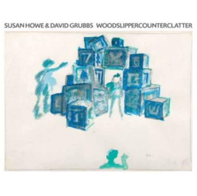 HOWE, SUSAN / GRUBBS, DAVID | WOODSLIPPERCOUNTERCLATTER | VINYL RECORD (LP)