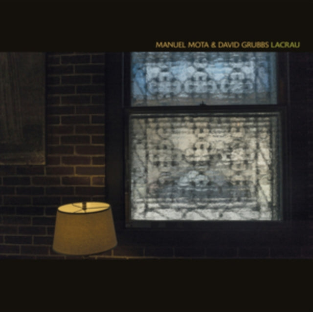 MOTA, MANUEL & DAVID GRUBBS | LACRAU | VINYL RECORD (LP)