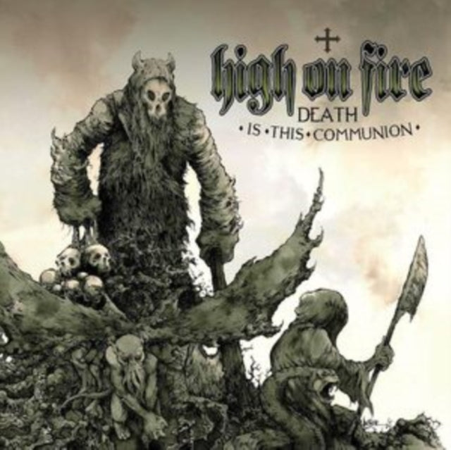 HIGH ON FIRE | DEATH IS THIS COMMUNION (SWAMP GREEN & BONE WHITE GALAXY MERGE VINYL/2LP) | VINYL RECORD (LP)