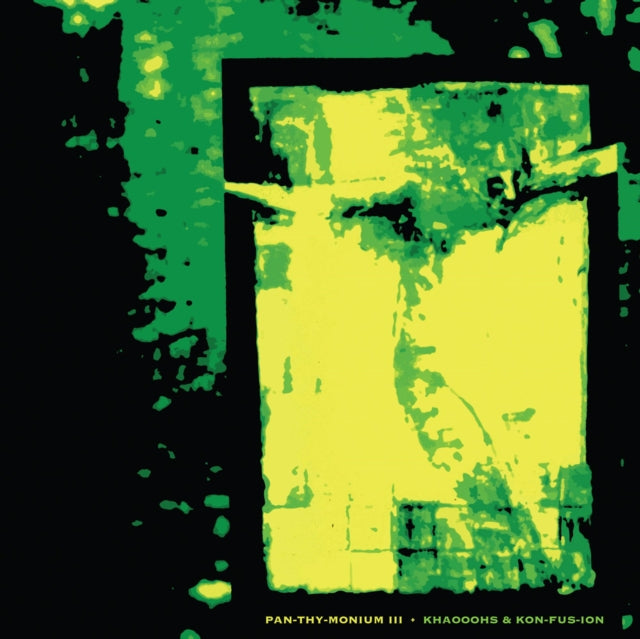 PAN THY MONIUM | III KHAOOOHS AND KON-FUS-ION | VINYL RECORD (LP)