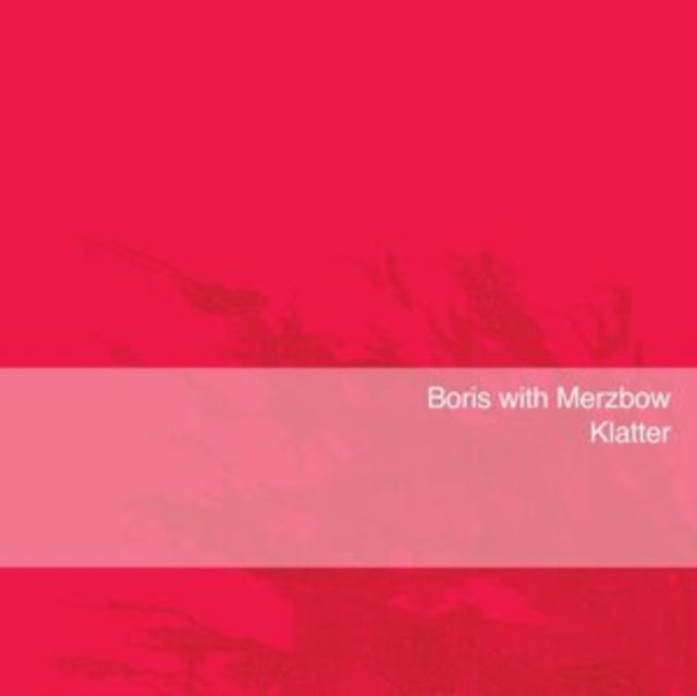 BORIS WITH MERZBOW | KLATTER (NEON PINK VINYL) | VINYL RECORD (LP)