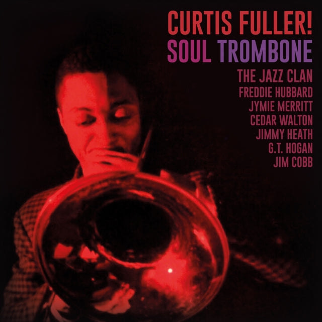 FULLER, CURTIS | SOUL TROMBONE & THE JAZZ CLAN | VINYL RECORD (LP)