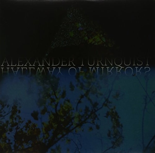 TURNQUIST, ALEXANDER | HALLWAY OF MIRRORS | VINYL RECORD (LP)