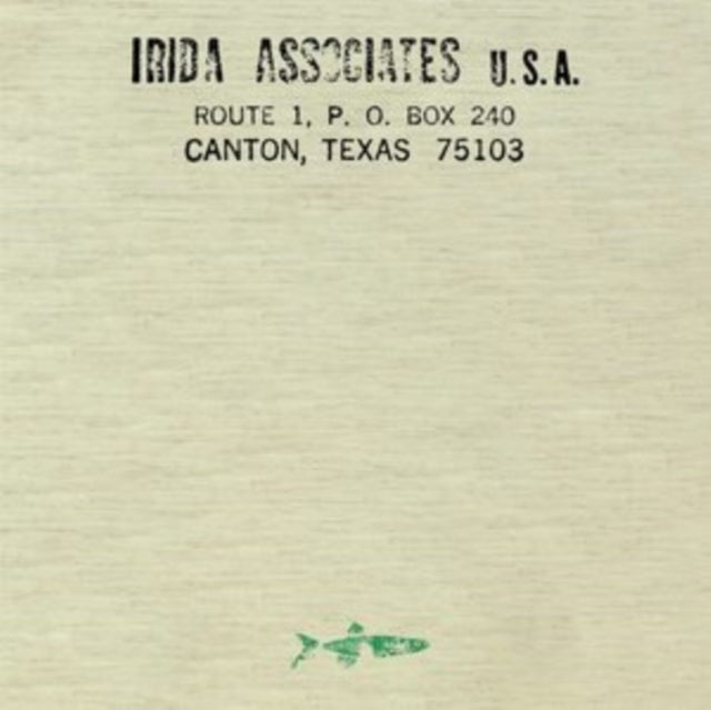 HUNT, JERRY; PHILIP KRUMM; JERRY WILLINGHAM; JAMES FULKERSON; LARRY AUSTIN; DARY JOHN MIZELL | IRIDA RECORDS: HYBRID MUSICS FROM TEXAS & BEYOND, 1979-1986 (7LP) | VINYL RECORD (LP)