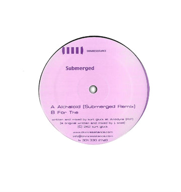 SUBMERGED | ALCHALOID RESHAPE / FOR THE | 12IN VINYL