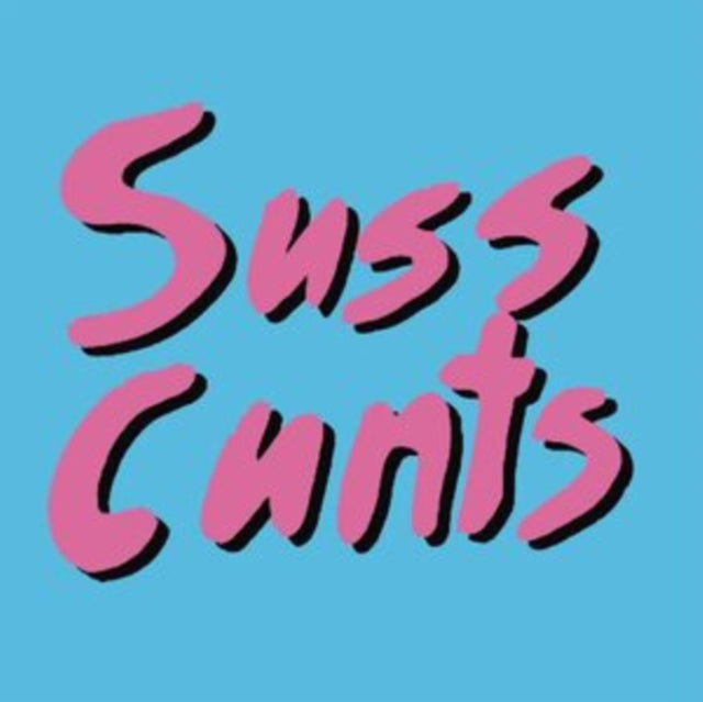 SUSS CUNTS | GET LAID 5 SONG EP | 7IN VINYL