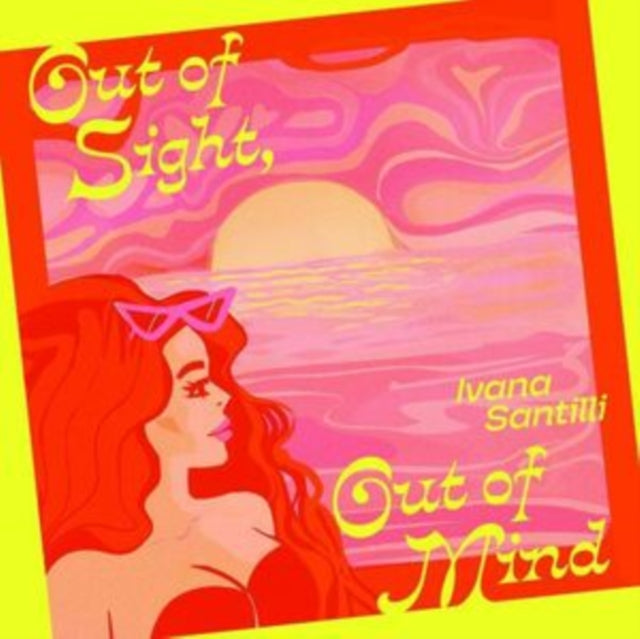 SANTILLI, IVANA | OUT OF SIGHT, OUT OF MIND B/W AIR OF LOVE | 7IN VINYL