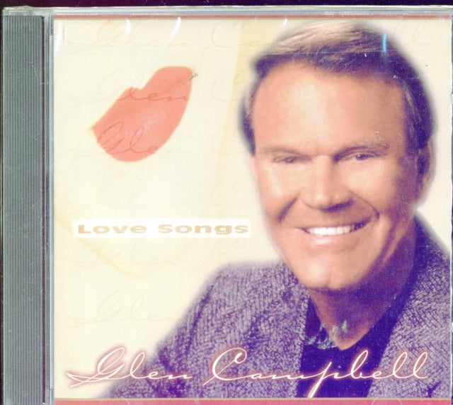 CAMPBELL, GLEN | LOVE SONGS | CD