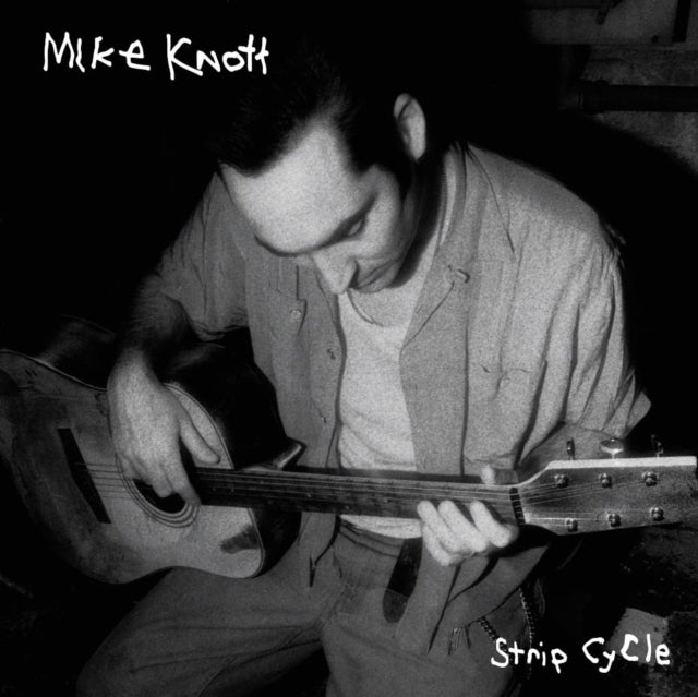 KNOTT, MIKE | STRIP CYCLE | VINYL RECORD (LP)