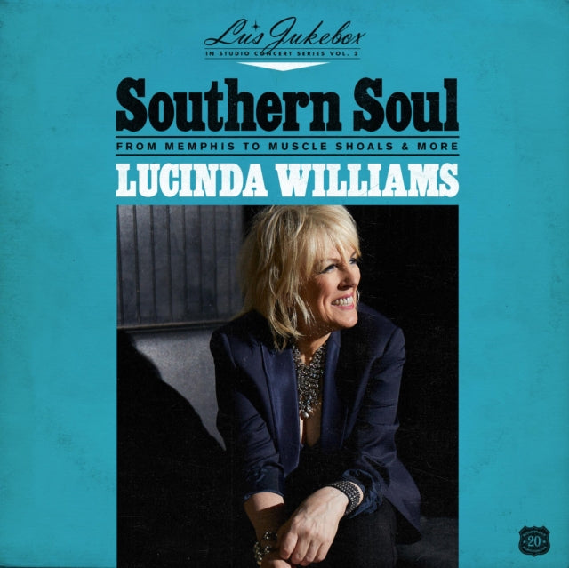 WILLIAMS, LUCINDA | LU'S JUKEBOX VOL. 2: SOUTHERN SOUL: FROM MEMPHIS TO MUSCLE SHOALS | VINYL RECORD (LP)