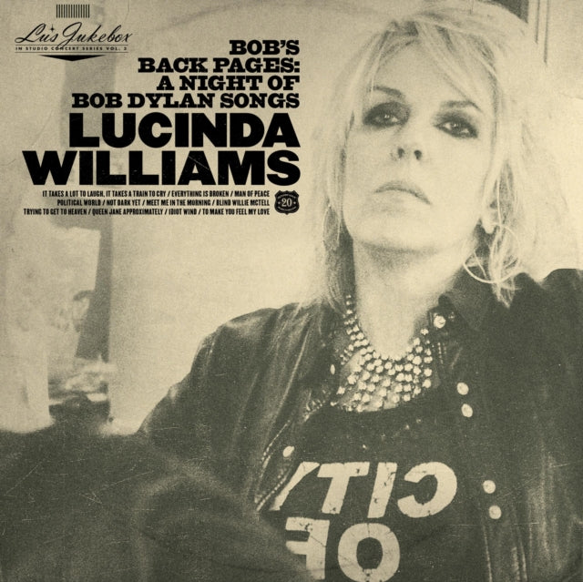 WILLIAMS, LUCINDA | LU'S JUKEBOX VOL. 3: BOB'S BACK PAGES: A NIGHT OF BOB DYLAN SONGS | VINYL RECORD (LP)