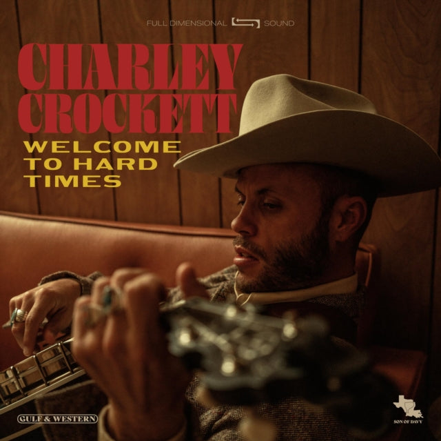 CROCKETT, CHARLEY | WELCOME TO HARD TIMES | VINYL RECORD (LP)