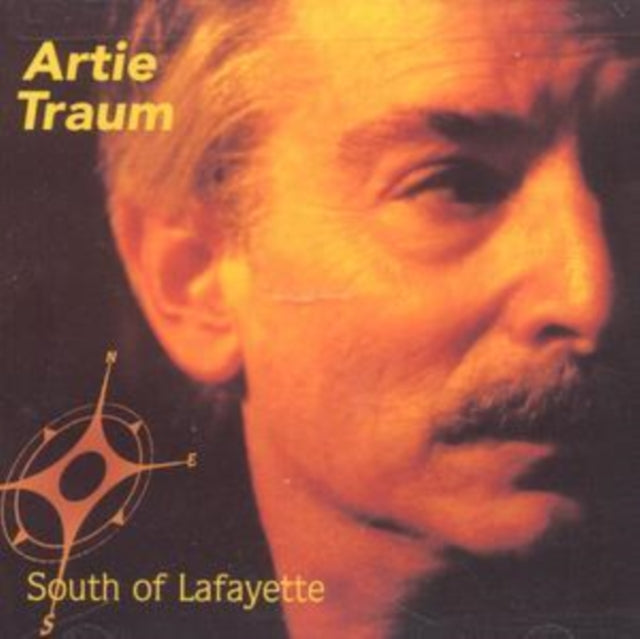 TRAUM, ARTIE | SOUTH OF LAFAYETTE | CD