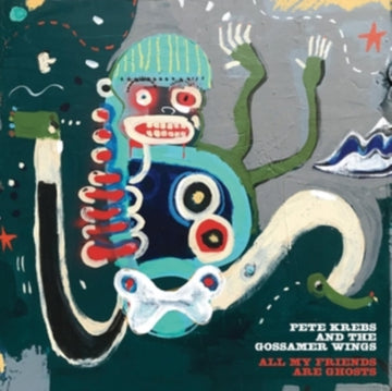 KREBS, PETE & THE GOSSAMER WINGS | ALL MY FRIENDS ARE GHOSTS (RSD) | VINYL RECORD (LP)