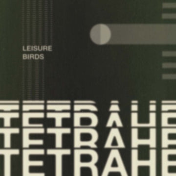 LEISURE BIRDS | TETRAHEDRON | VINYL RECORD (LP)