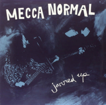 MECCA NORMAL | JARRED UP | VINYL RECORD (LP)