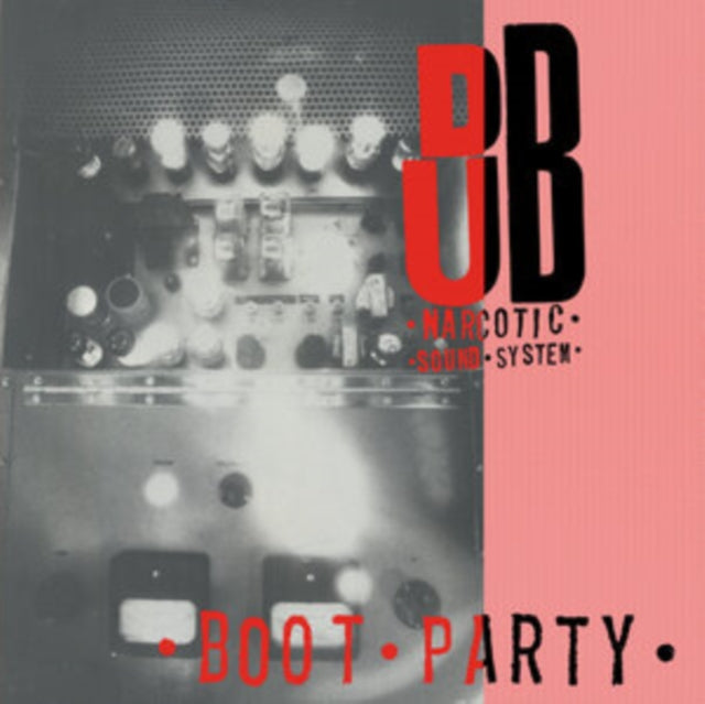 DUB NARCOTIC SOUND SYSTEM | BOOT PARTY | VINYL RECORD (LP)