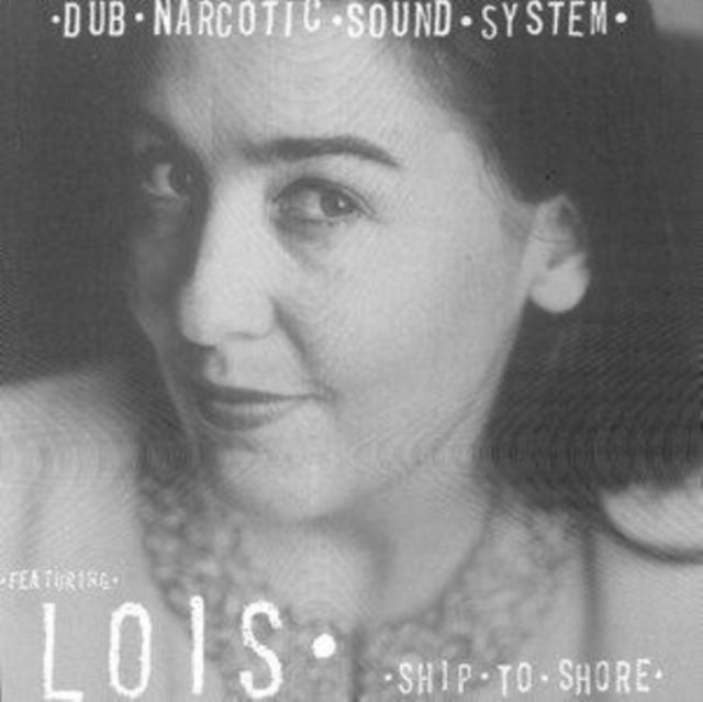 DUB NARCOTIC SOUND SYSTEM | SHIP TO SHORE | 12IN VINYL