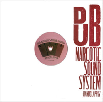 DUB NARCOTIC SOUND SYSTEM | HANDCLAPPIN | 12IN VINYL