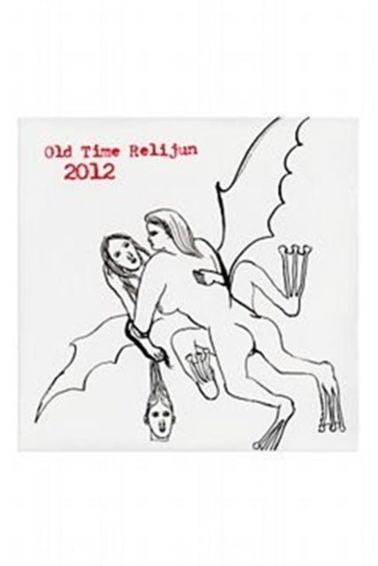 OLD TIME RELIJUN | 2012 | VINYL RECORD (LP)