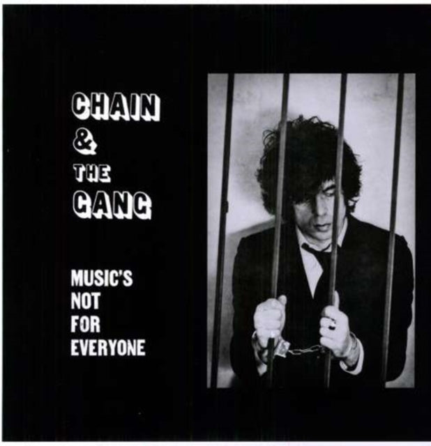 CHAIN & THE GANG | MUSIC'S NOT FOR EVERYONE | VINYL RECORD (LP)