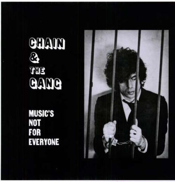 CHAIN & THE GANG | MUSIC'S NOT FOR EVERYONE | VINYL RECORD (LP)