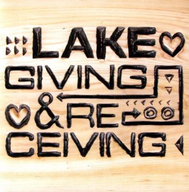 LAKE | GIVING & RECEIVING | VINYL RECORD (LP)