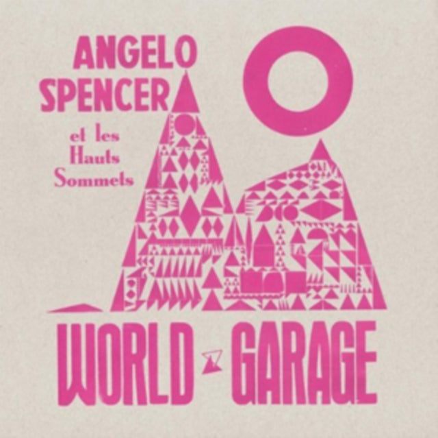 SPENCER, ANGELO | WORLD GARAGE | VINYL RECORD (LP)