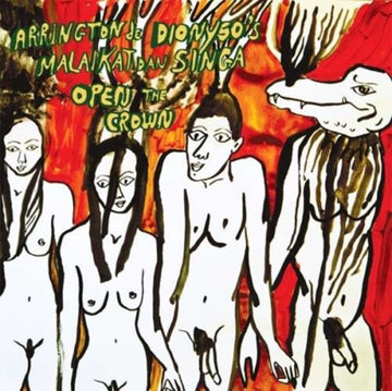 ARRINGTON DE DIONYSO'S MALAKAT DAN SING | OPEN THE CROWN | VINYL RECORD (LP)