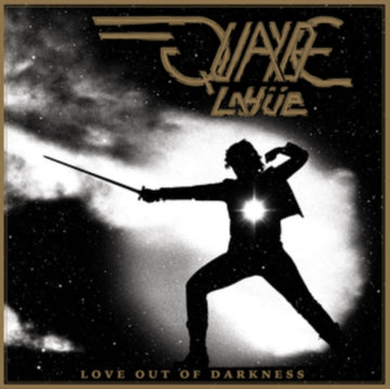 LAHUE, QUAYDE | LOVE OUT OF DARKNESS | VINYL RECORD (LP)