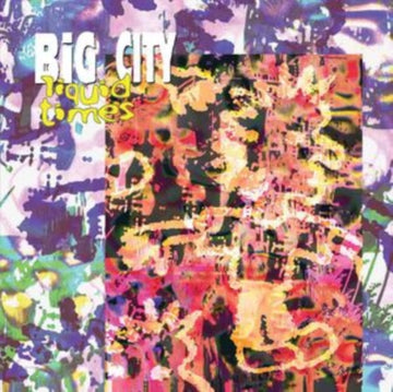 BIG CITY | LIQUID TIMES | 12IN VINYL