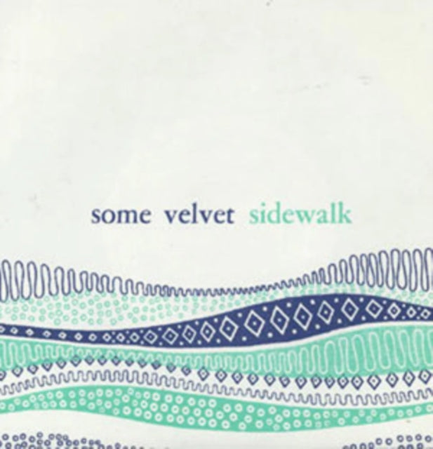 SOME VELVET SIDEWALK | FREE FROM IT | 7IN VINYL
