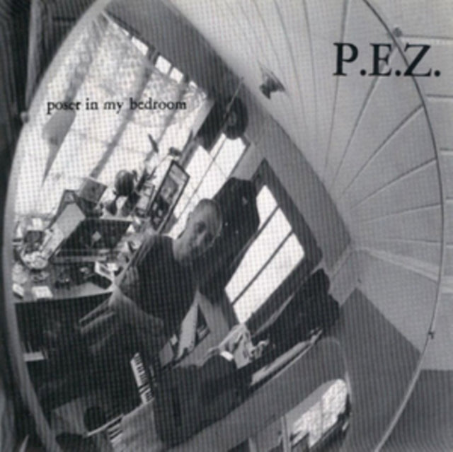 P.E.Z. | POSER IN MY BEDROOM | 7IN VINYL