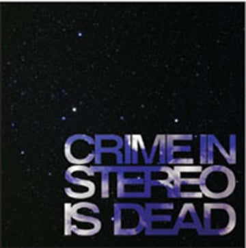 CRIME IN STEREO | IS DEAD | VINYL RECORD (LP)