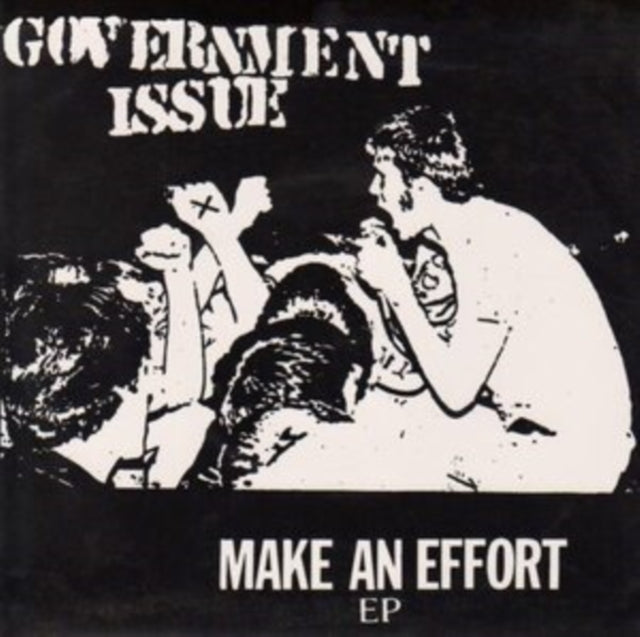 GOVERNMENT ISSUE | MAKE AN EFFORT | 7IN VINYL