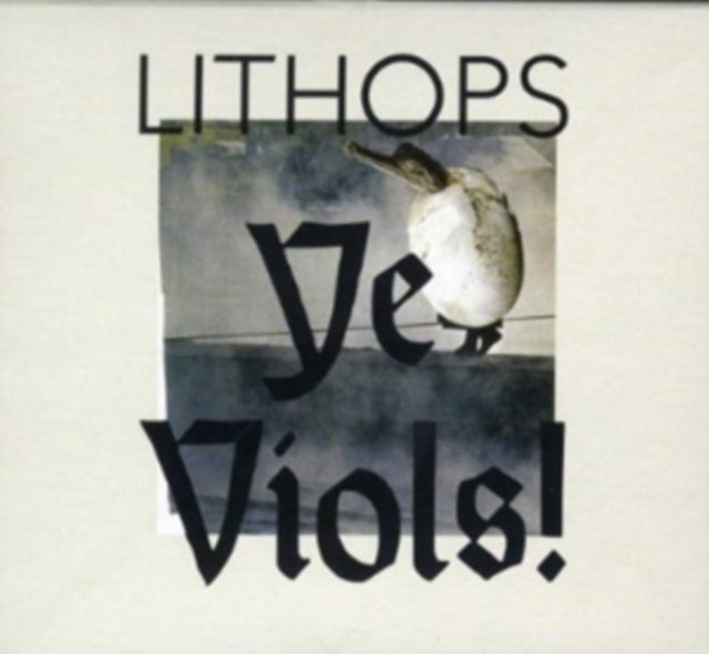 LITHOPS | YE VIOLS | VINYL RECORD (LP)