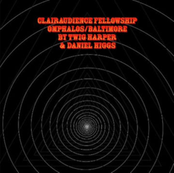 HARPER, TWIG / HIGGS, DANIEL | CLAIRAUDIENCE FELLOWSHIP | VINYL RECORD (LP)