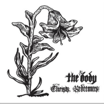 BODY | CHRISTS REDEEMERS | VINYL RECORD (LP)